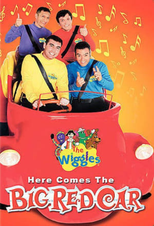 Poster The Wiggles: Here Comes The Big Red Car (2006)
