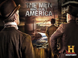 The Men Who Built America: 1×1, episod online subtitrat