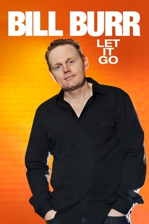 Poster Bill Burr: Let It Go (2010)