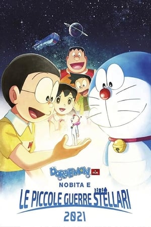 Doraemon: Il film - Nobita e le piccole guerre stellari 2021 2022