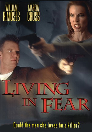 Living in Fear