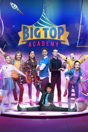 pelicula Big Top Academy (2019)