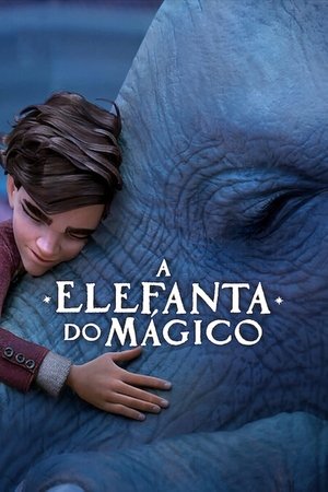 A Elefanta do Mágico Torrent (2023) Dual Áudio 5.1 / Dublado WEB-DL 1080p – Download A Elefanta do Mágico Torrent (2023) Dual Áudio 5.1 / Dublado WEB-DL 1080p – Download