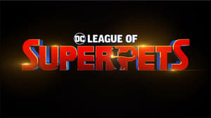 DC League of Super-Pets 2022