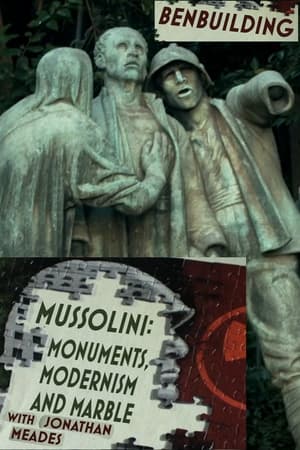 Poster Ben Building: Mussolini, Monuments and Modernism 2016
