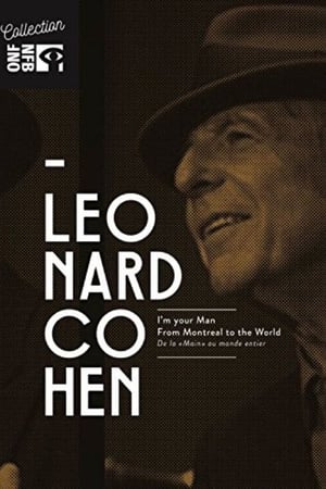 Poster Leonard Cohen: I'm Your Man, From Montreal to the World (2016)
