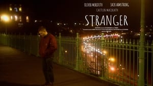 Stranger film complet