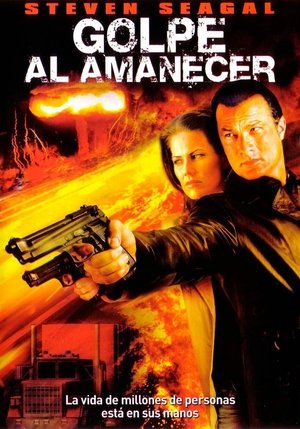 pelicula Golpe al amanecer (2005)