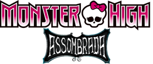 Monster High: Assombrada