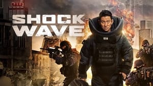 Shock Wave คนคมล่าระเบิดเมือง (2017) พากย์ไทย