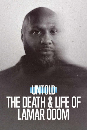 Untold: The Death & Life of Lamar Odom (2026)