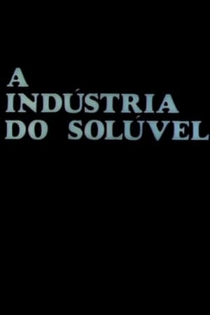Poster A Indústria do Solúvel (1971)