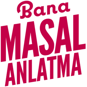 Bana Masal Anlatma
