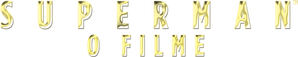 Superman: O Filme