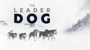 The Leader Dog film complet