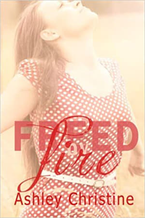 Freed by Fire film complet