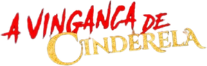 A Vingança de Cinderela