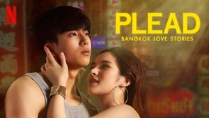 Bangkok Love Stories 2: Súplica