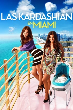 Las Kardashian en Miami: Temporada 2