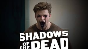 Shadows of the Dead (2016)