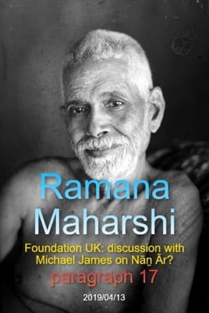 Poster Ramana Maharshi Foundation UK: discussion with Michael James on Nāṉ Ār? paragraph 17 (2019)