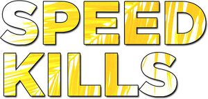 Speed Kills