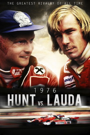 Hunt vs Lauda: F1's Greatest Racing Rivals