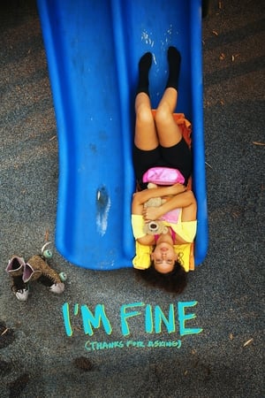 Poster I'm Fine (Thanks for Asking) (2023)