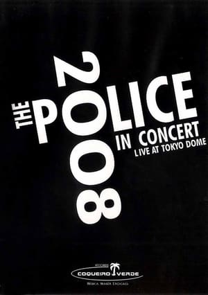 Poster The Police: Live In Concert Tokyo (2008)