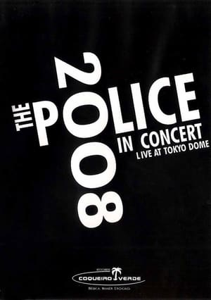 Poster The Police: Live In Concert Tokyo 2008
