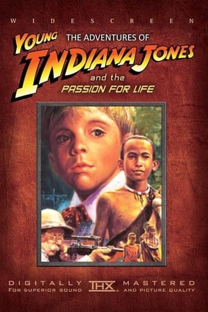 Poster di The Adventures of Young Indiana Jones: Passion for Life