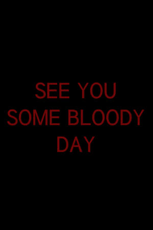 Image See You Some Bloody Day