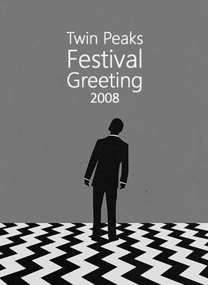 Twin Peaks Festival Greeting 2008 (2008)