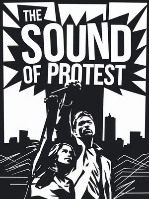 The Sound of Protest 4