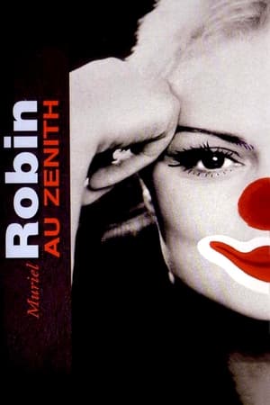 Poster Muriel Robin au Zénith : Toute seule comme une grande 2007