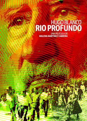 Poster Hugo Blanco, Deep River (2019)