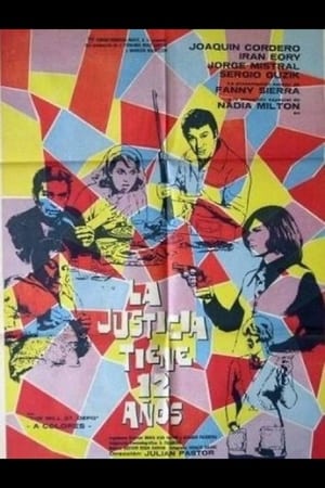 Poster La justicia tiene doce años (1973)
