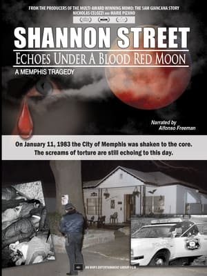 Shannon Street: Echoes Under a Blood Red Moon 2016