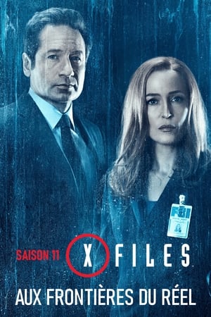 X-Files : Aux frontières du réel - Saison 11 - poster n°8