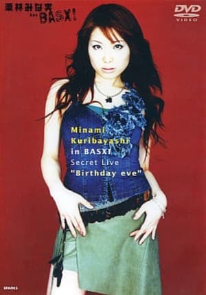 Poster Minami Kuribayashi in BASXI Secret Live "Birthday eve" (2002)