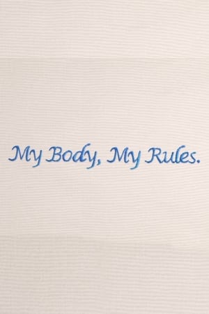 My Body My Rules poster