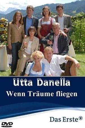 Utta Danella - Wenn Träume fliegen poster