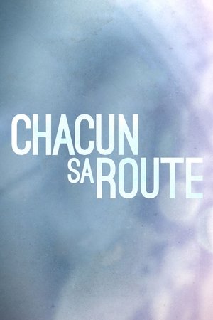 Chacun sa route