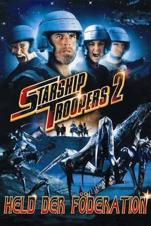 Image Starship Troopers 2: Held der Föderation