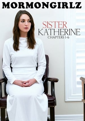 Poster Sister Katherine: Chapters 1-6 (2018)