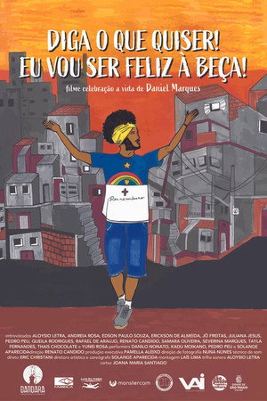 Diga o que quiser! Eu vou ser feliz a beça! (2024)