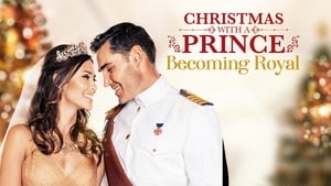 Christmas with a Prince – Becoming Royal