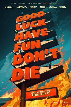 poster Good Luck, Have Fun, Don't Die