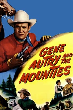 Poster Gene Autry and the Mounties 1951