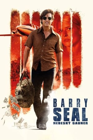 Barry Seal: Nebeský gauner (2017)